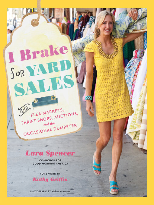 Title details for I Brake for Yard Sales by Lara Spencer - Available